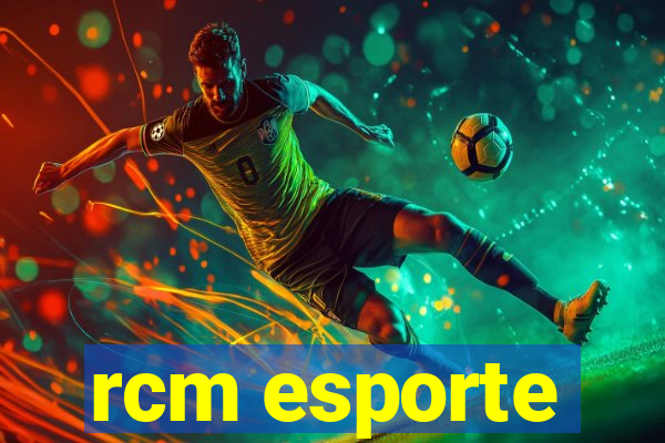 rcm esporte